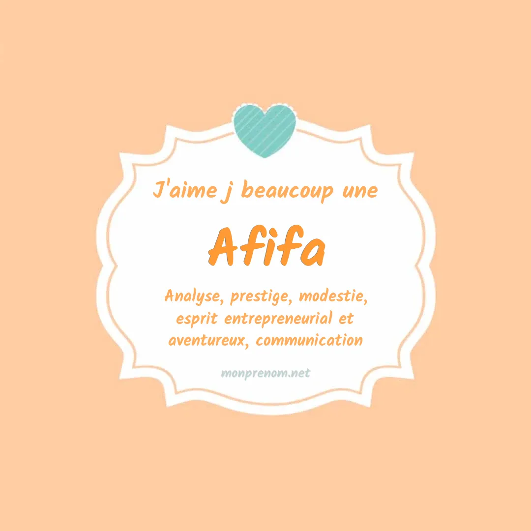 J'aime beaucoup Afifa