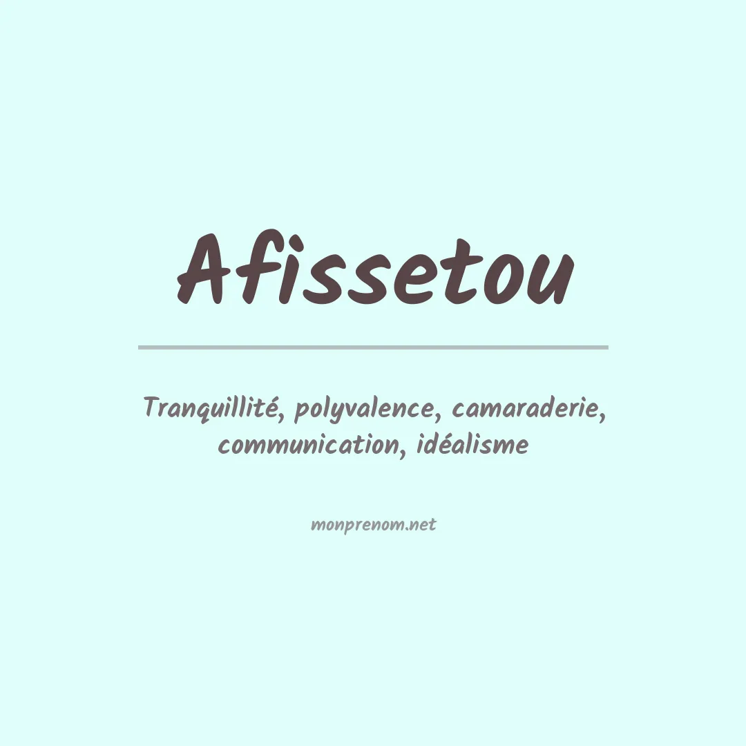 Signification du prénom Afissetou