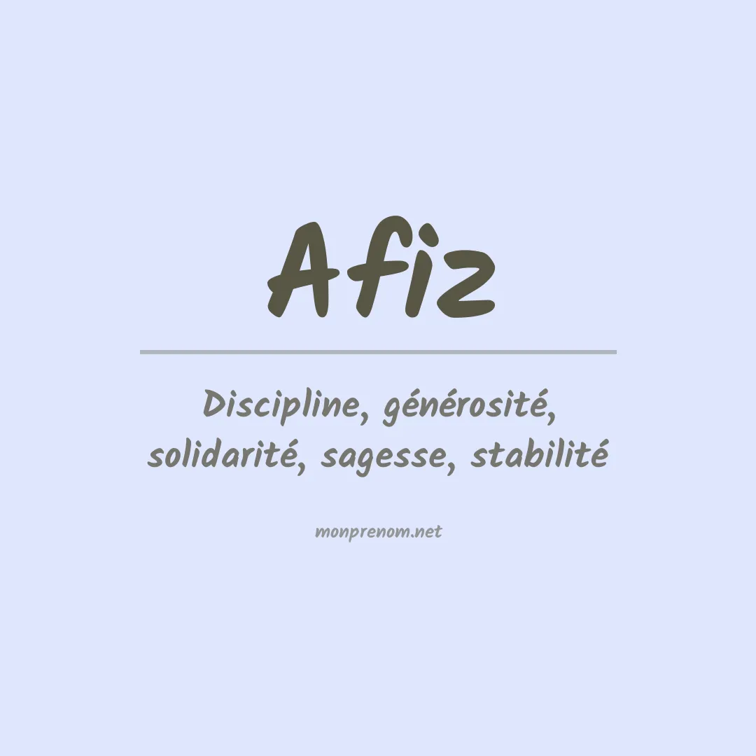 Signification du prénom Afiz