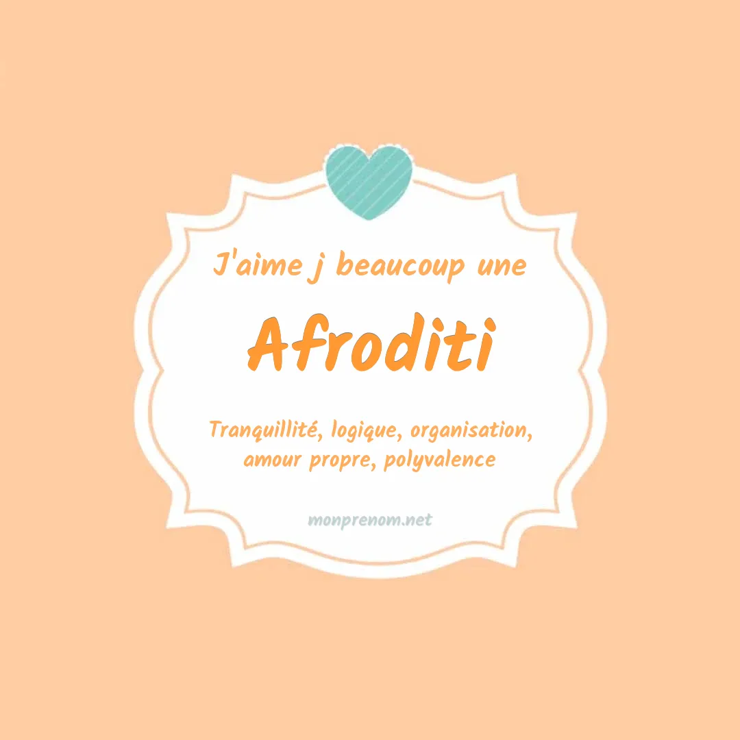 J'aime beaucoup Afroditi
