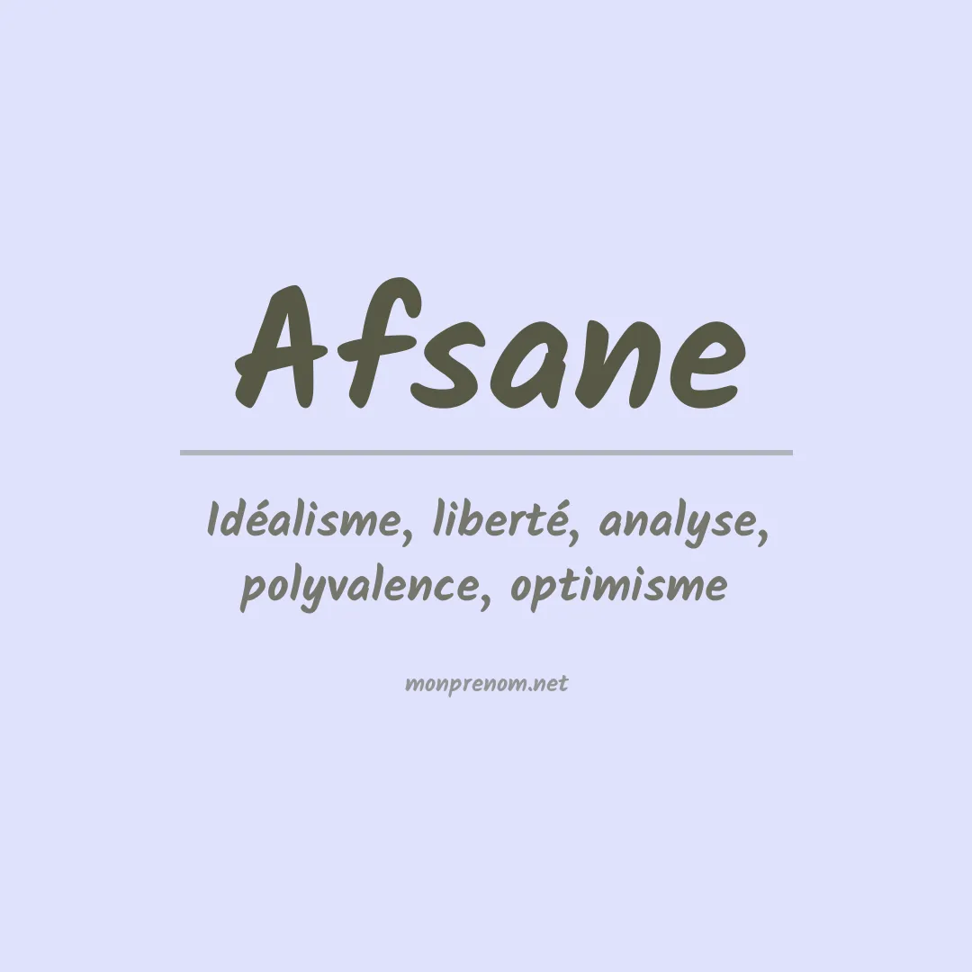 Signification du prénom Afsane