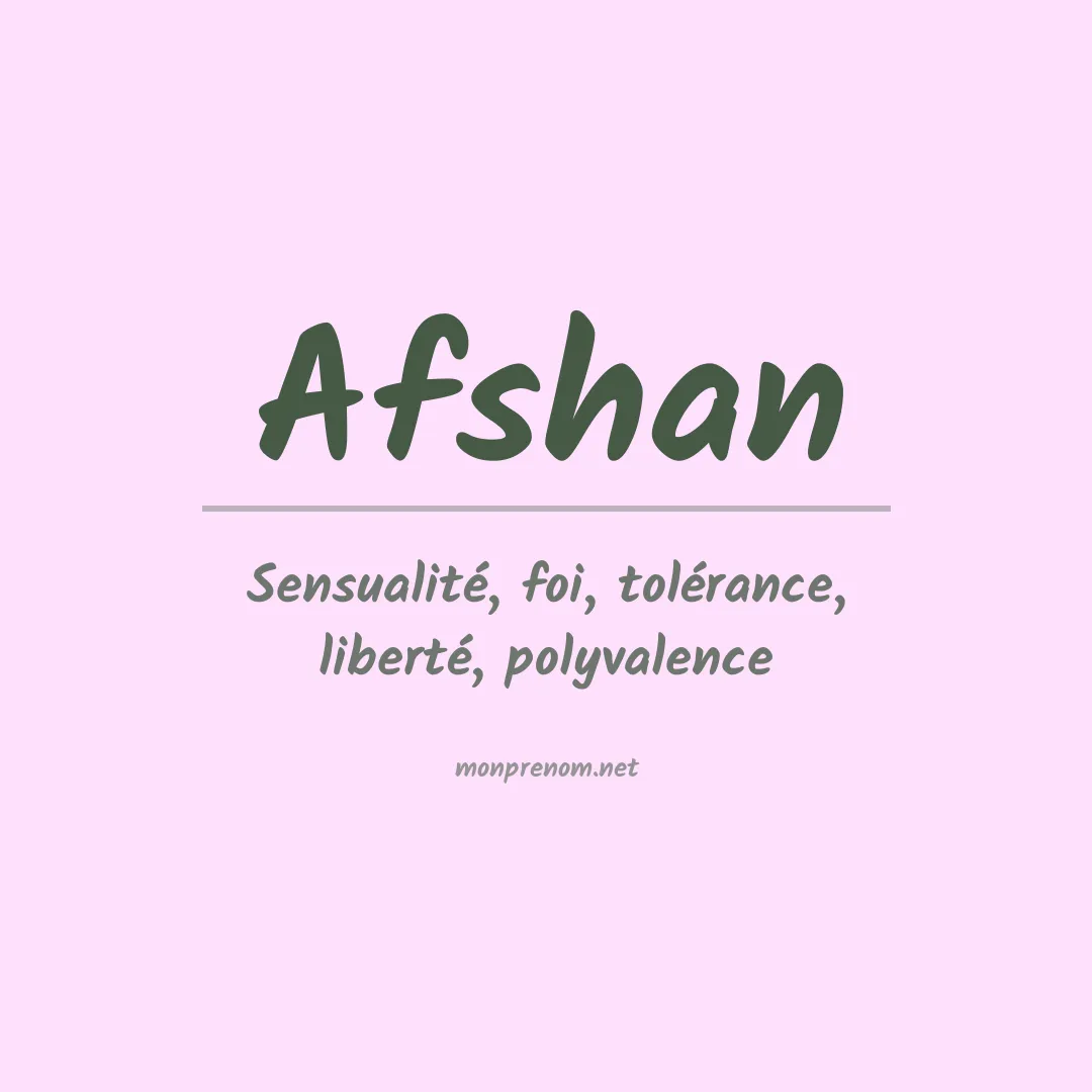 Signification du prénom Afshan