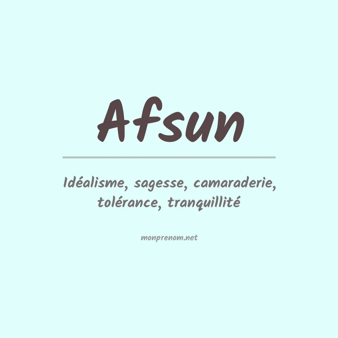 Signification du prénom Afsun