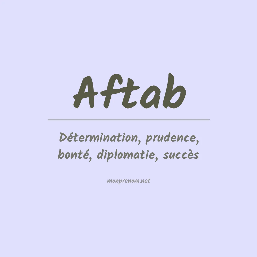 Signification du prénom Aftab