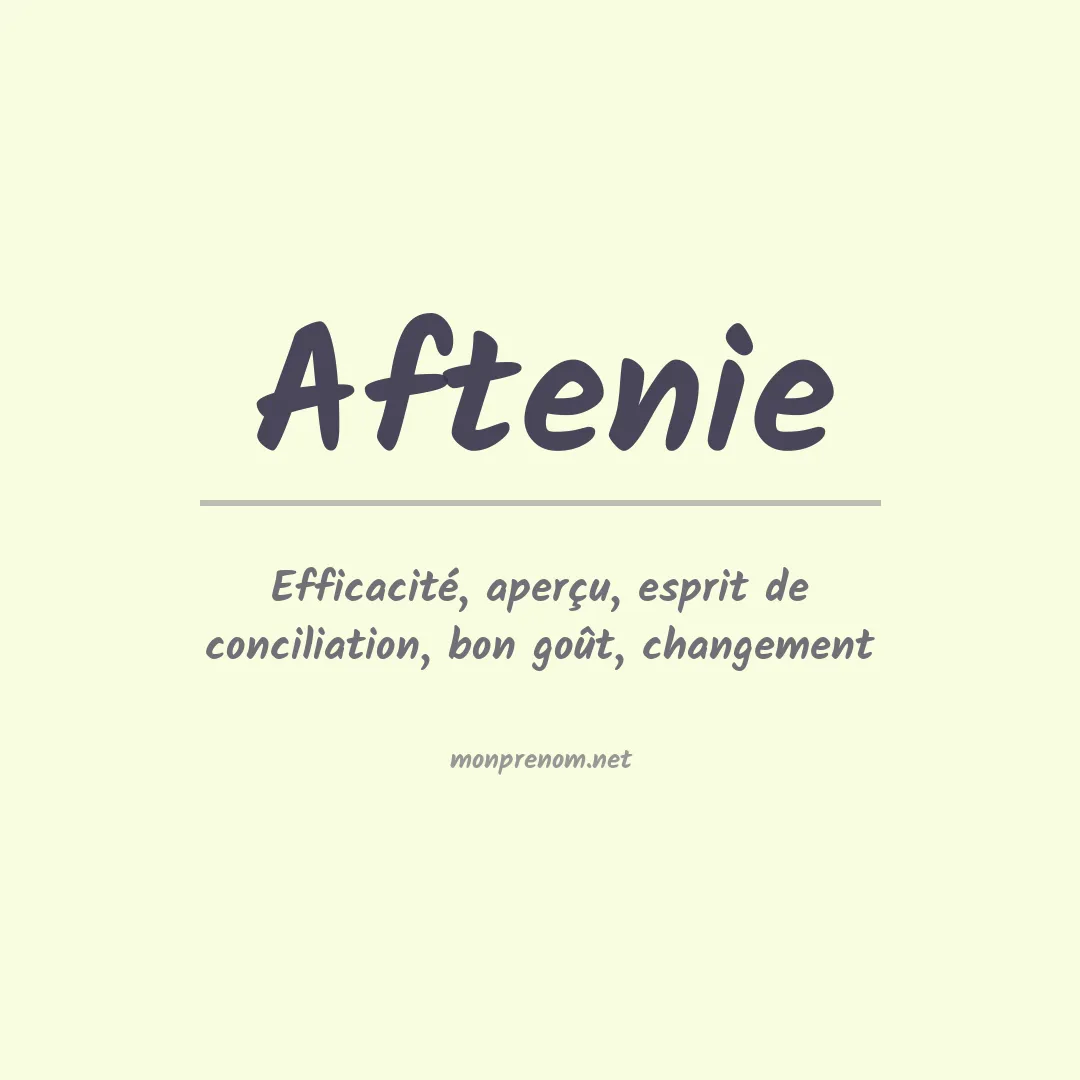Signification du prénom Aftenie