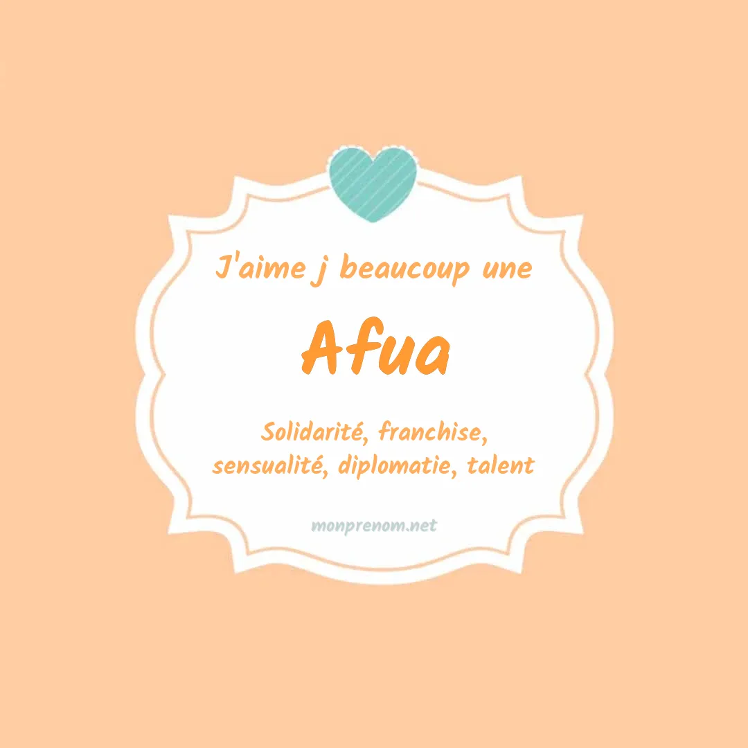J'aime beaucoup Afua