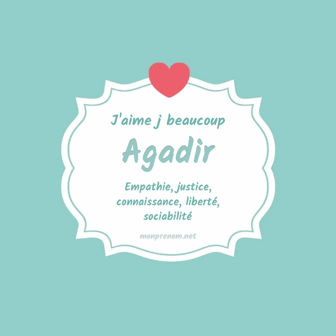J'aime beaucoup Agadir