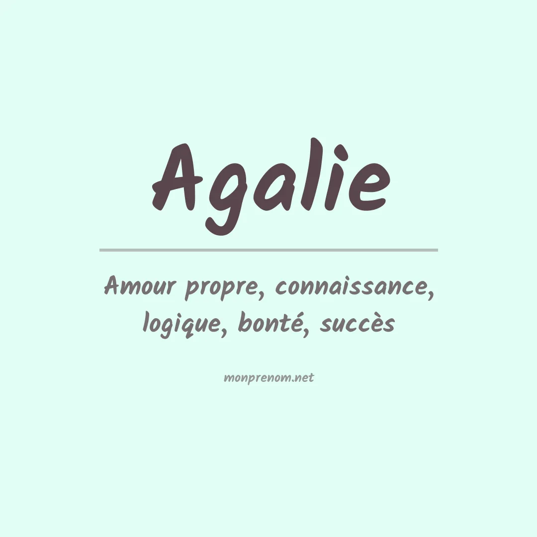 Signification du prénom Agalie