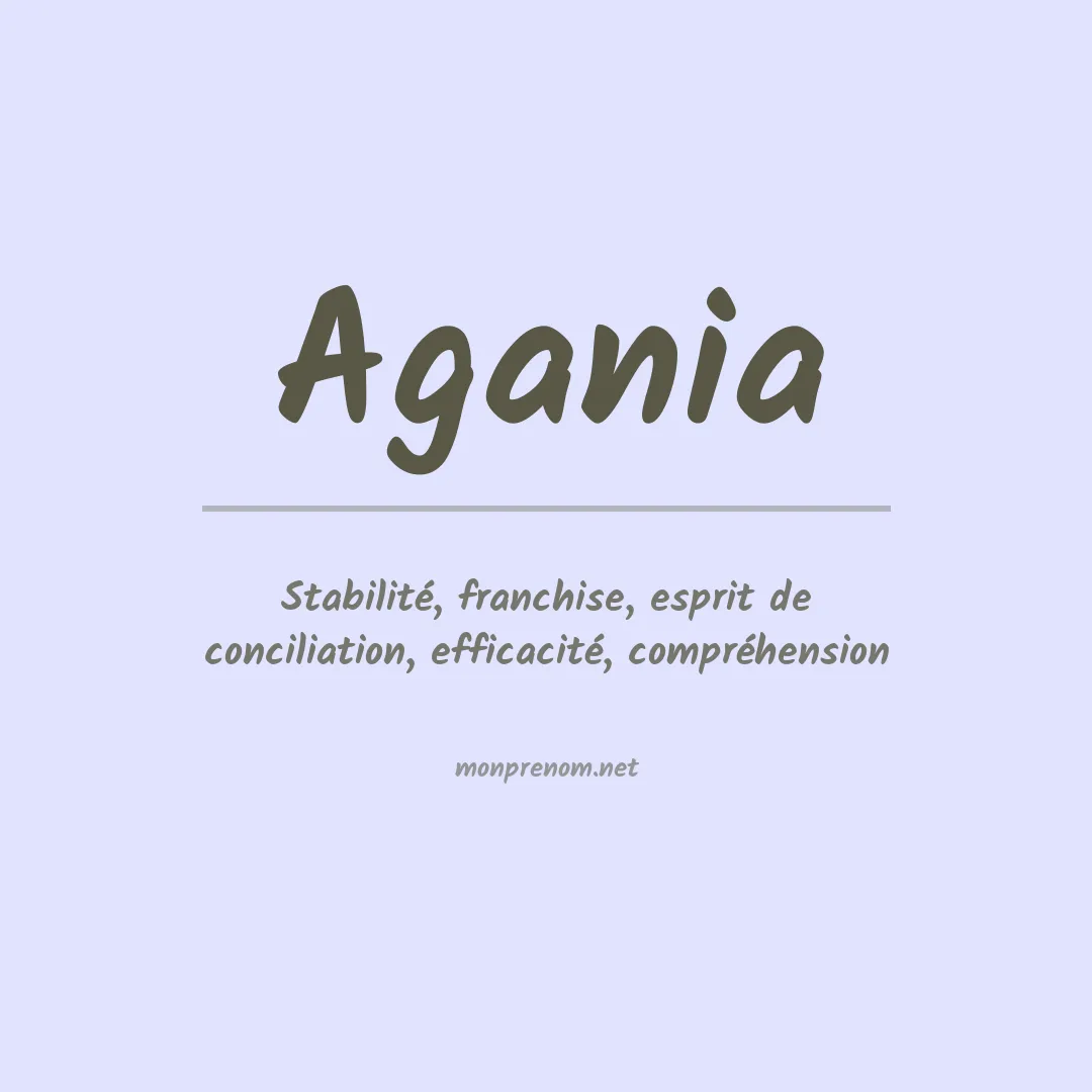 Signification du prénom Agania