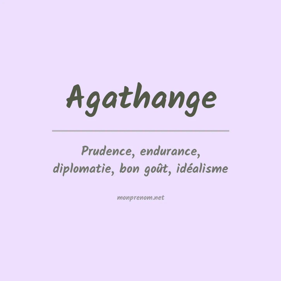 Signification du prénom Agathange