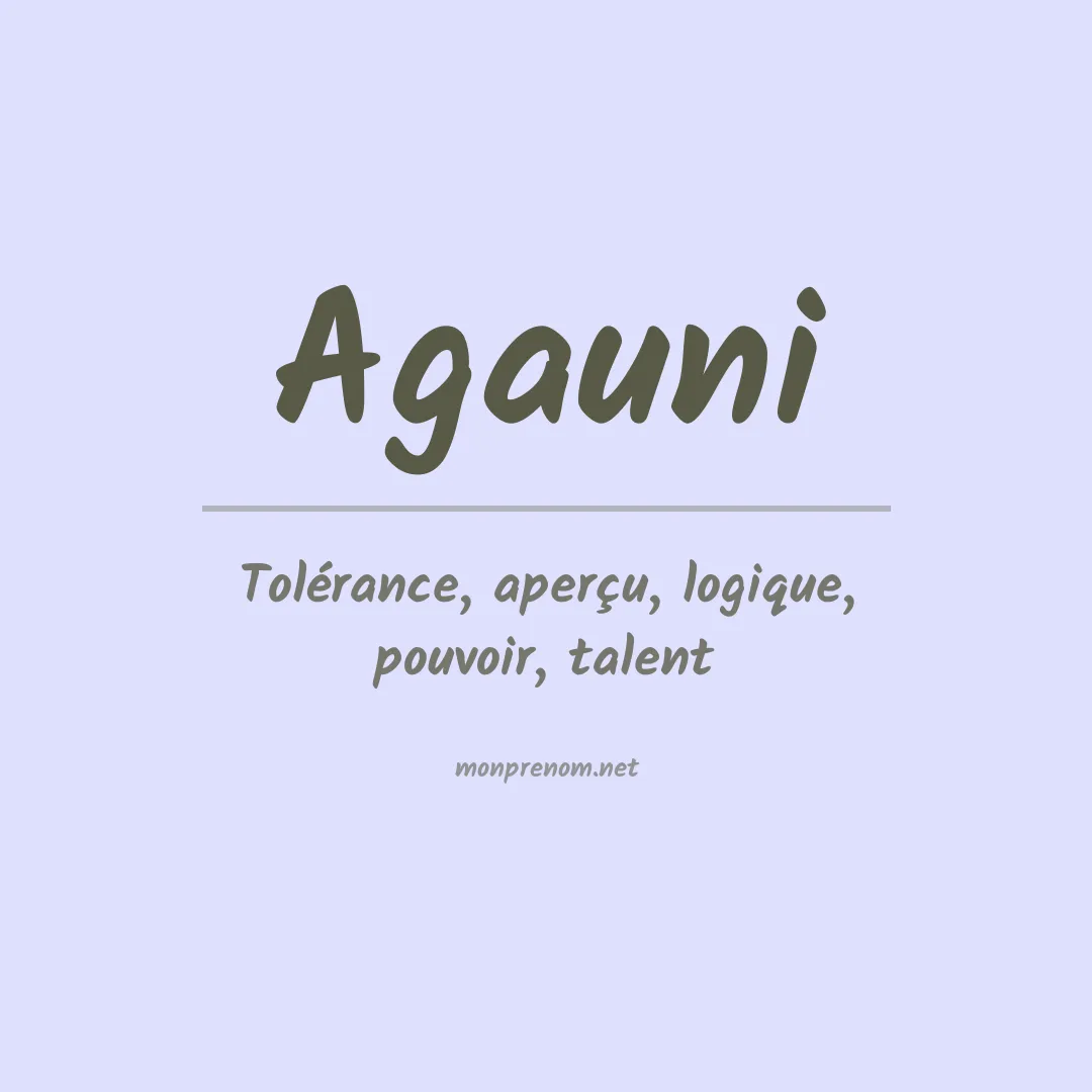 Signification du prénom Agauni