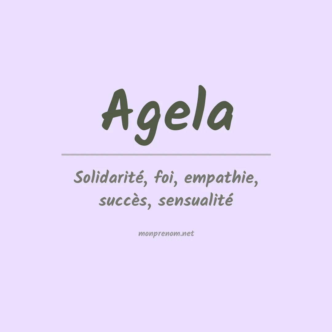 Signification du prénom Agela