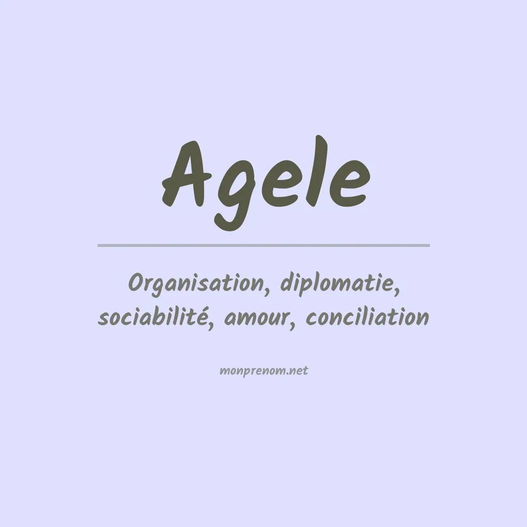 Signification du prénom Agele