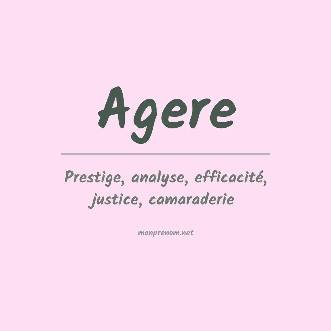 Signification du prénom Agere