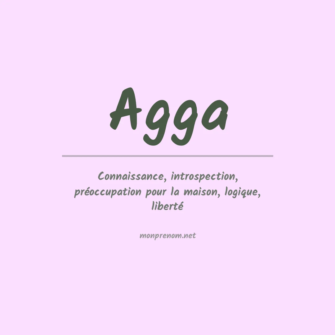 Signification du prénom Agga