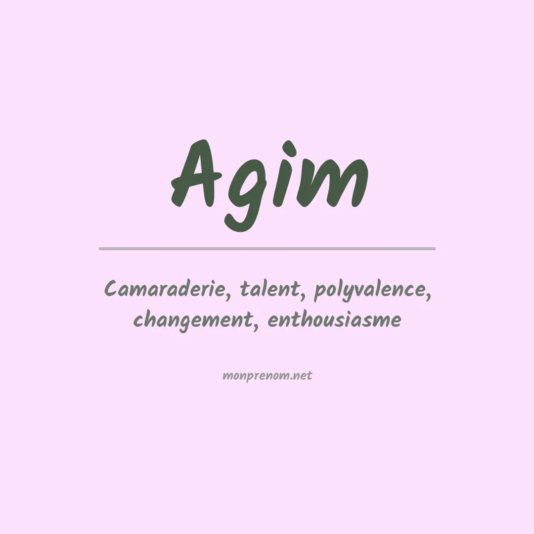 Signification du prénom Agim