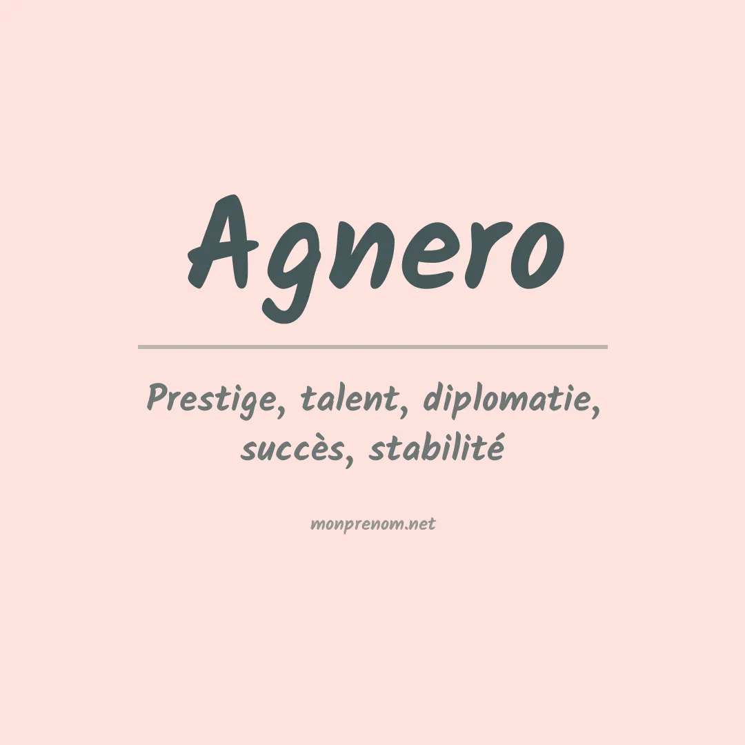 Signification du prénom Agnero