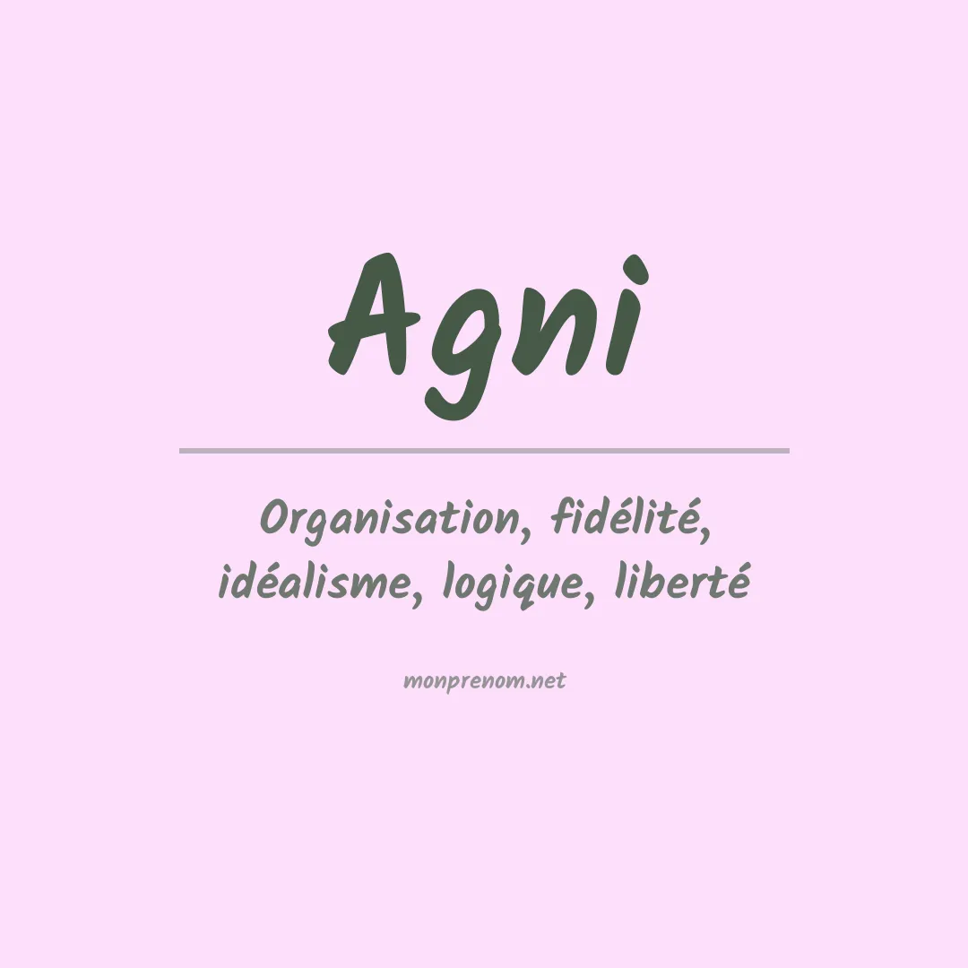 Signification du prénom Agni