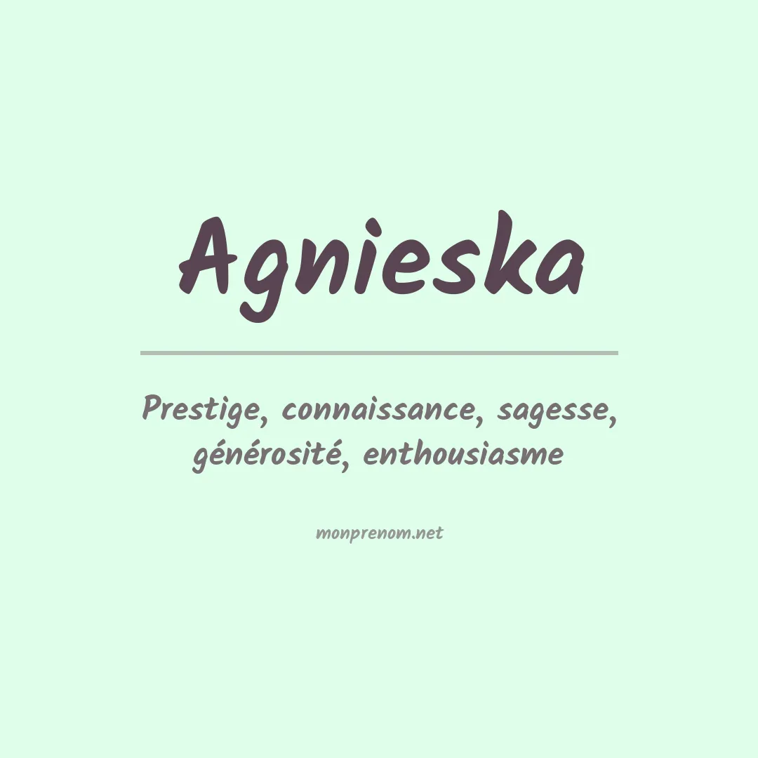 Signification du prénom Agnieska