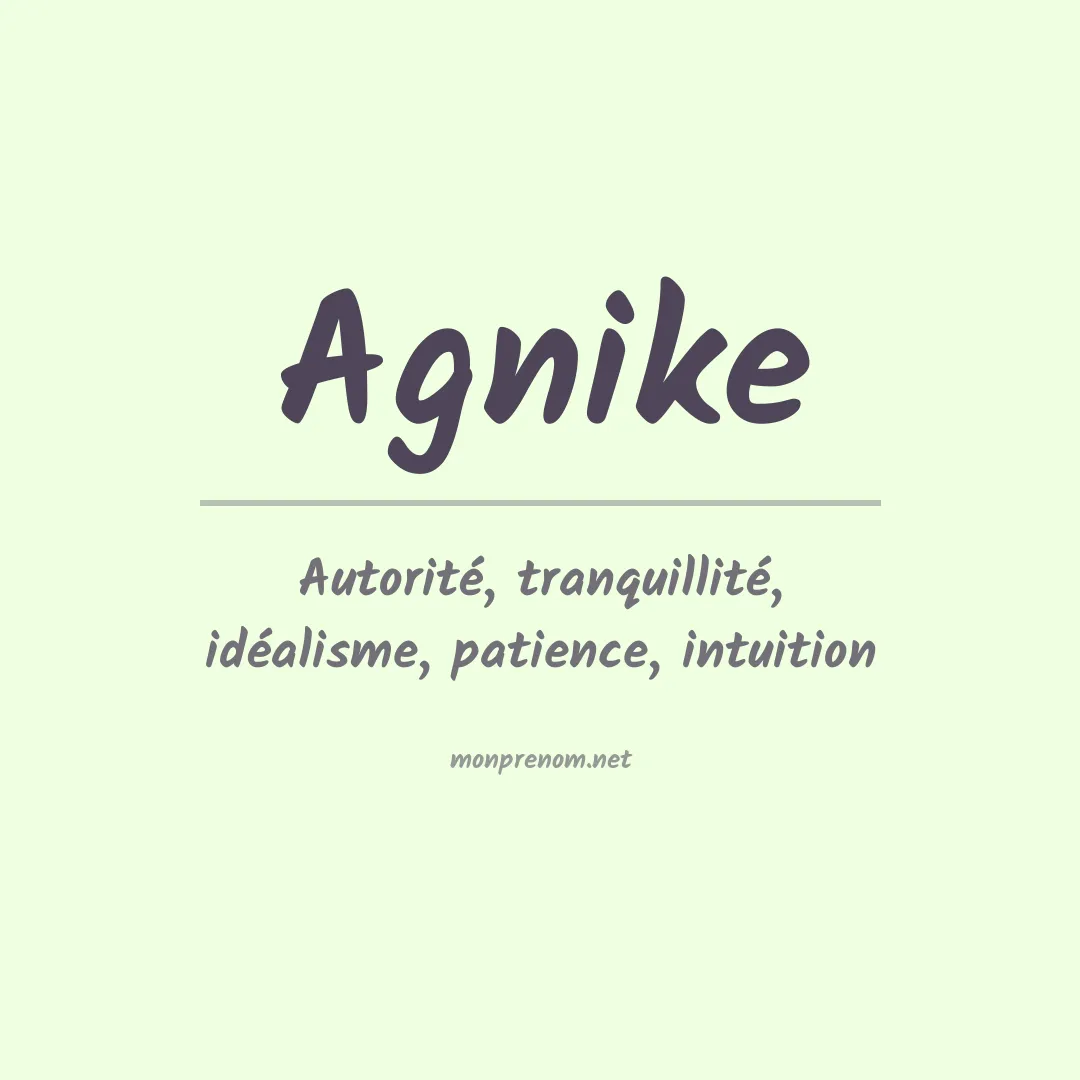 Signification du prénom Agnike