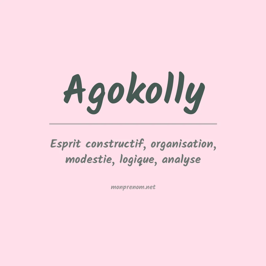 Signification du prénom Agokolly
