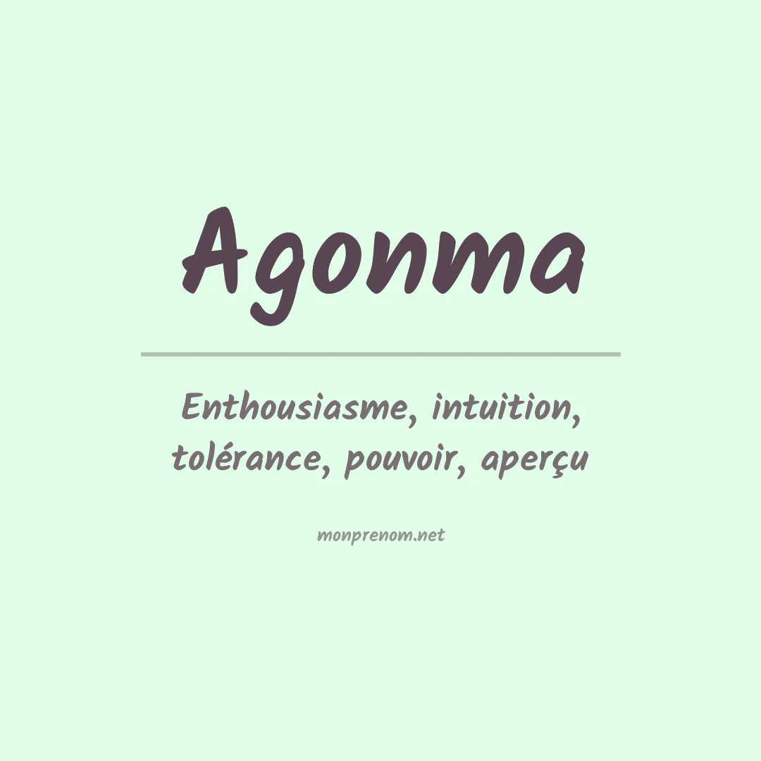 Signification du prénom Agonma