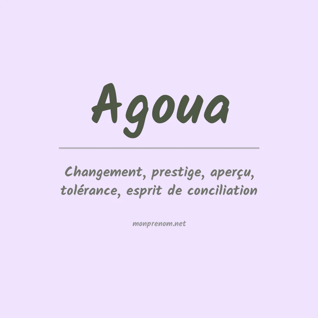 Signification du prénom Agoua