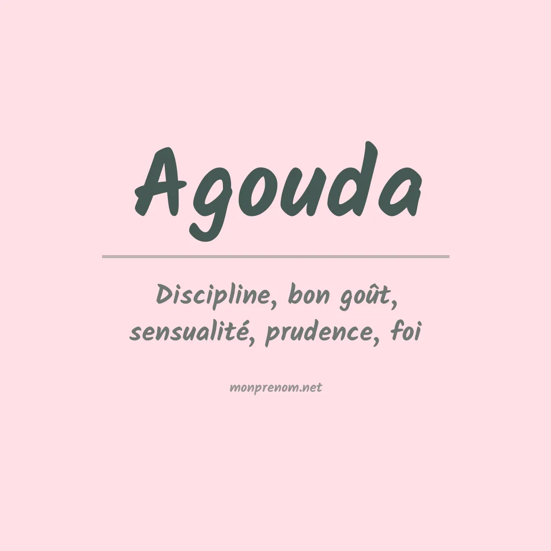 Signification du prénom Agouda