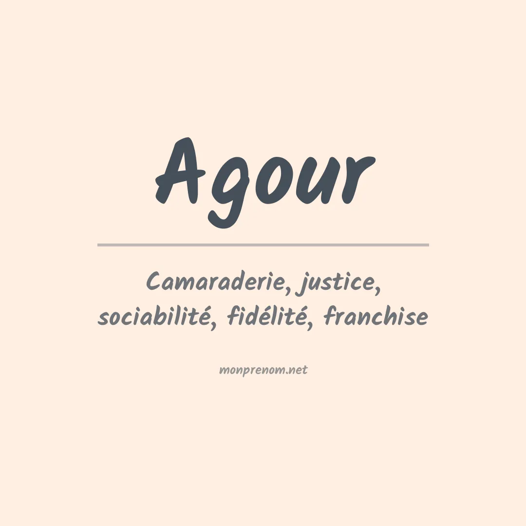 Signification du prénom Agour