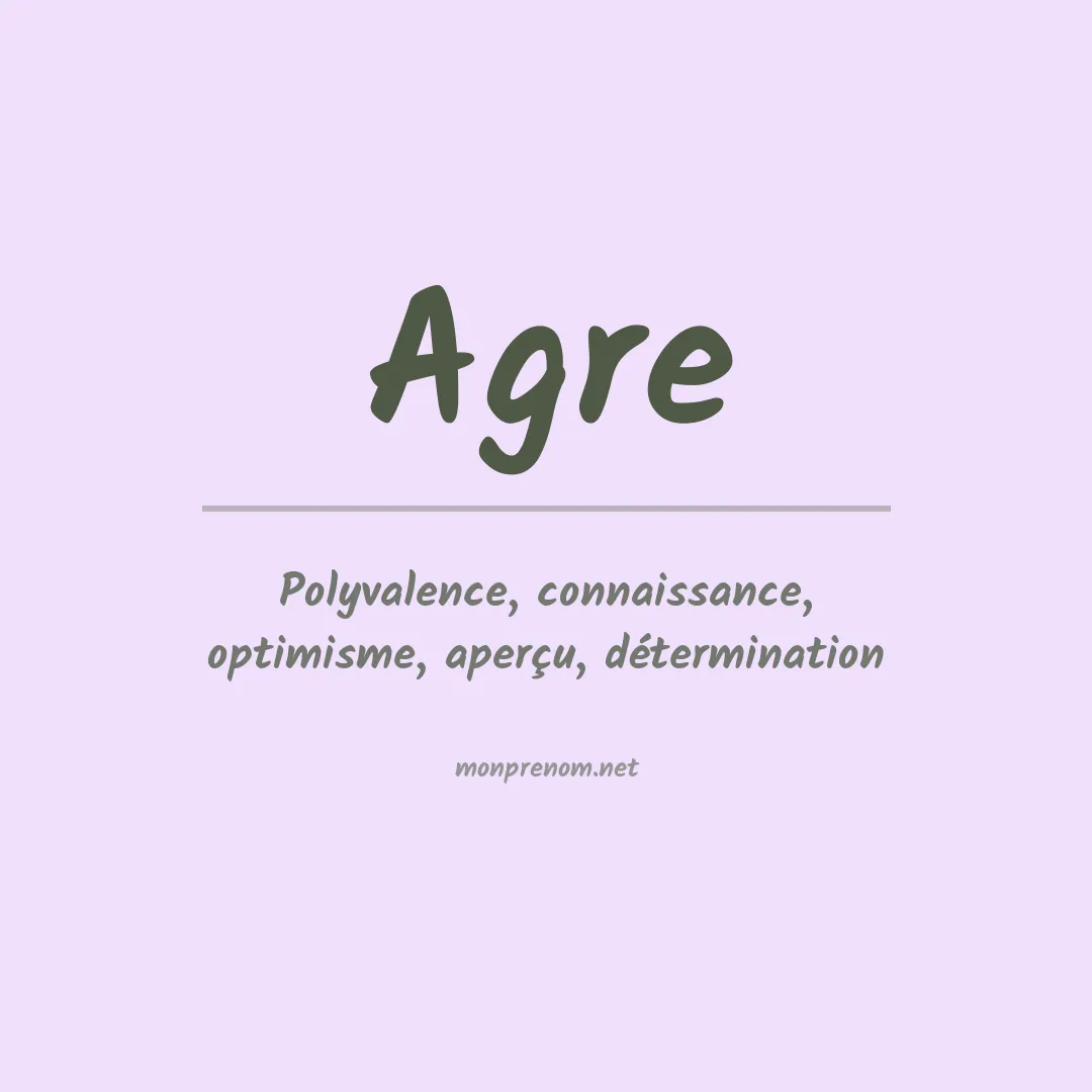 Signification du prénom Agre