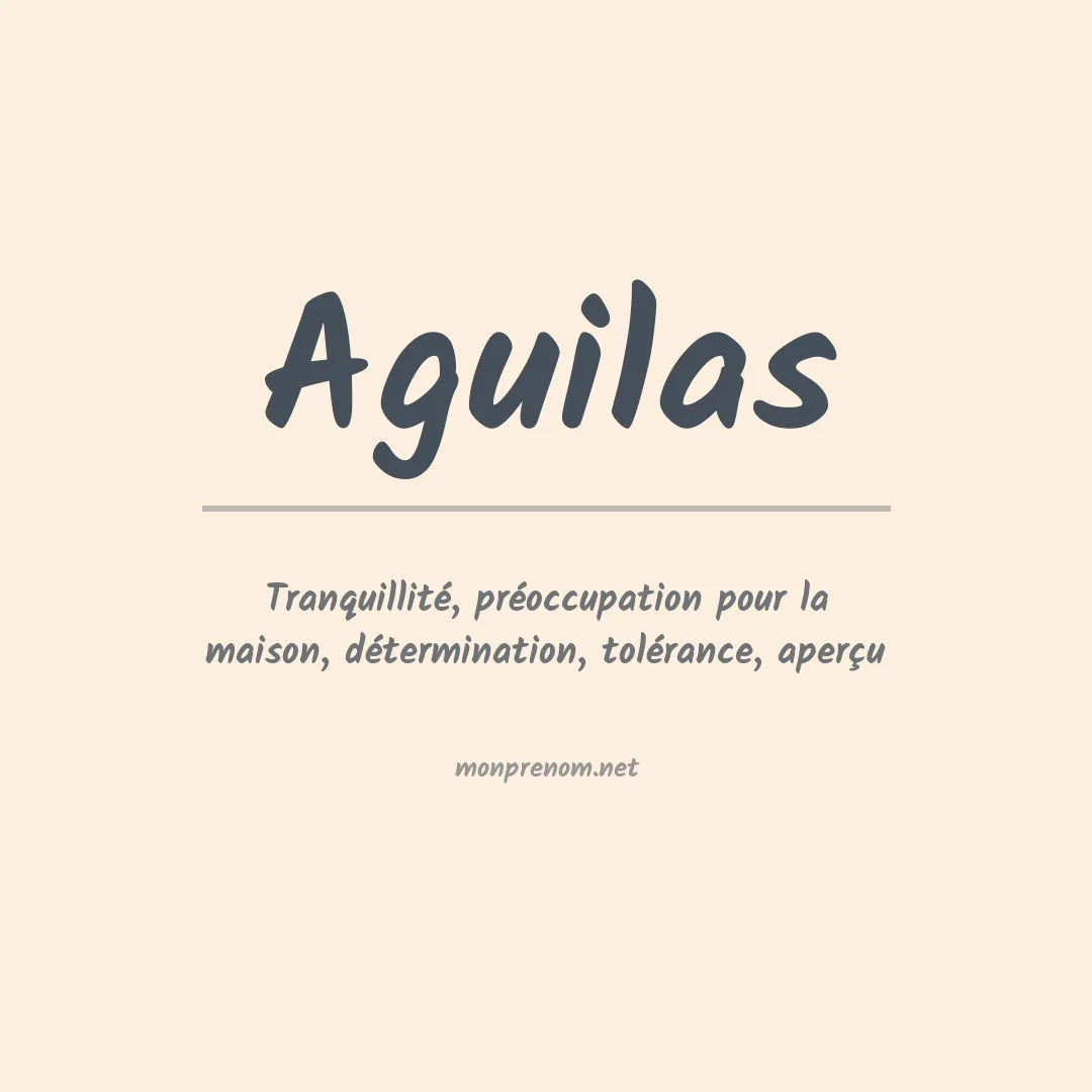 Signification du prénom Aguilas