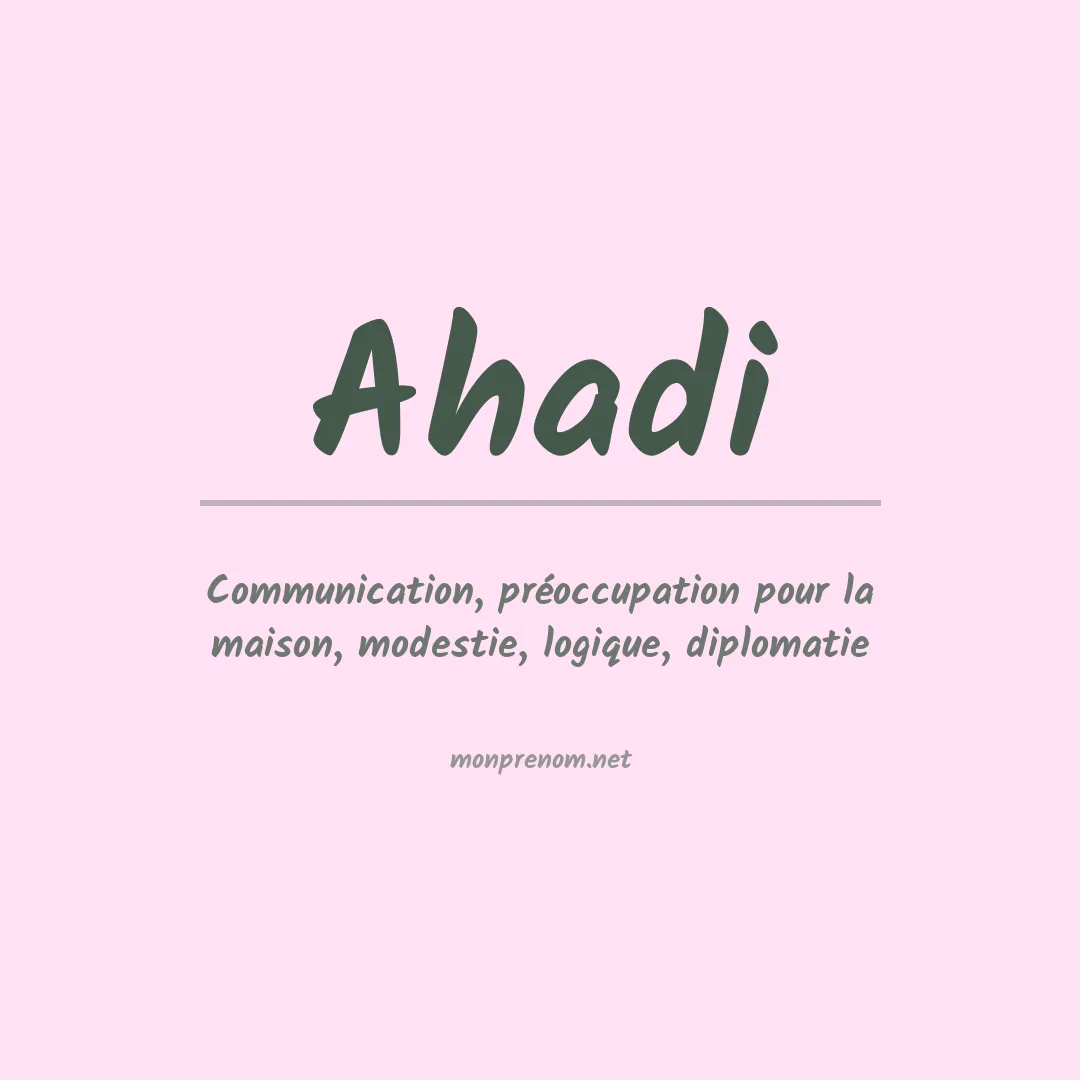 Signification du prénom Ahadi