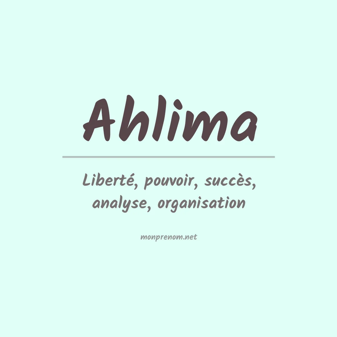 Signification du prénom Ahlima
