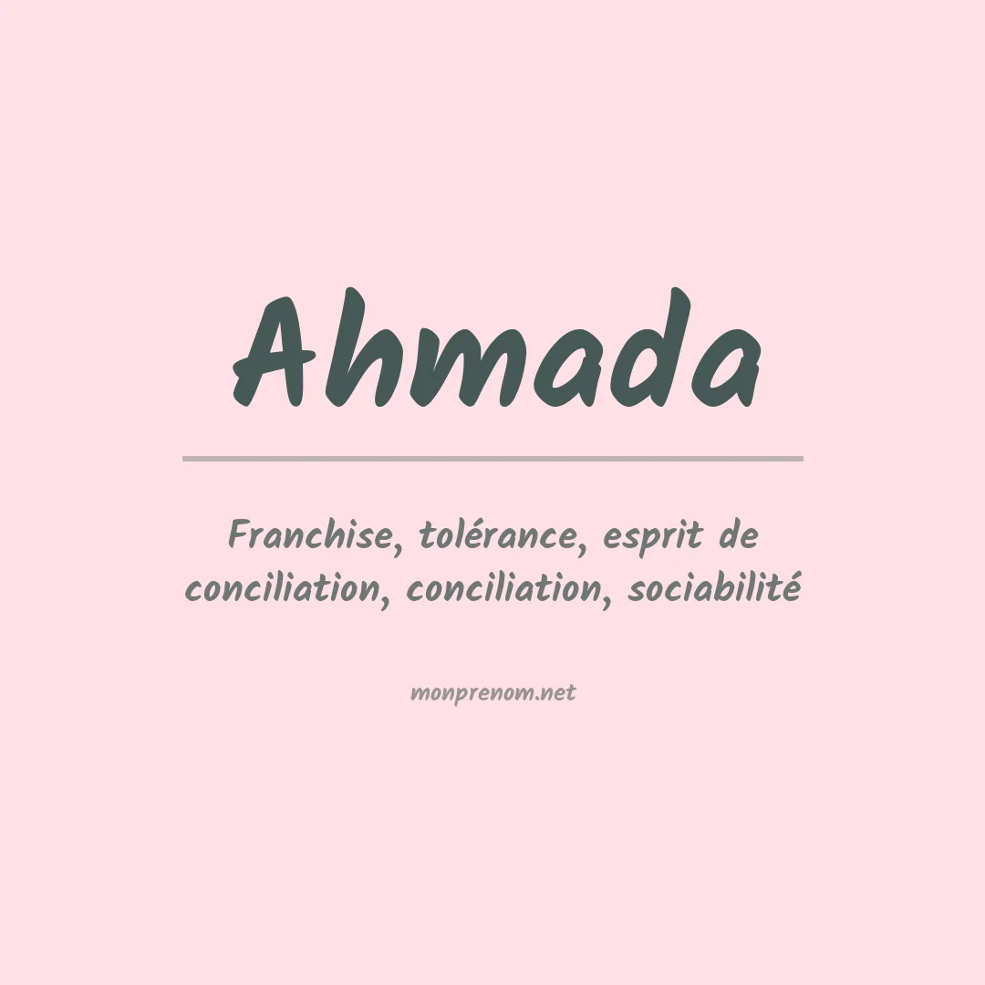 Signification du prénom Ahmada