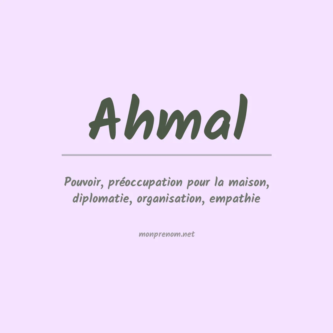 Signification du prénom Ahmal