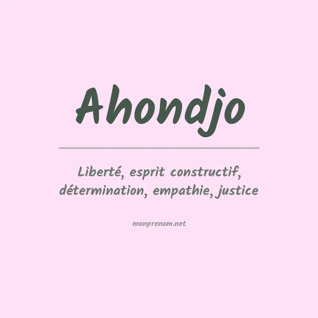 Signification du prénom Ahondjo