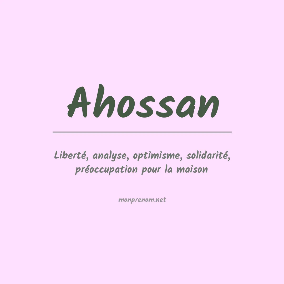Signification du prénom Ahossan