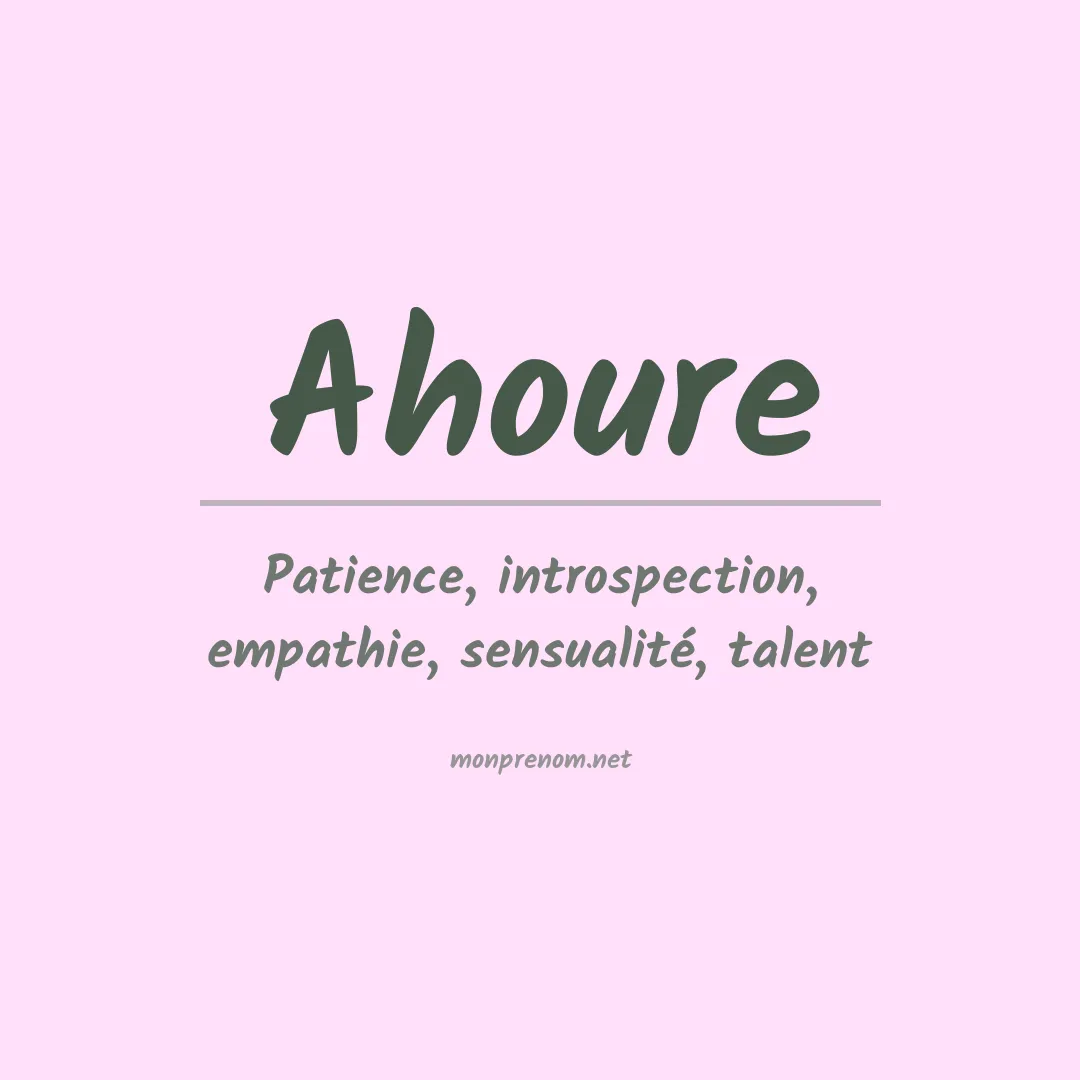 Signification du prénom Ahoure