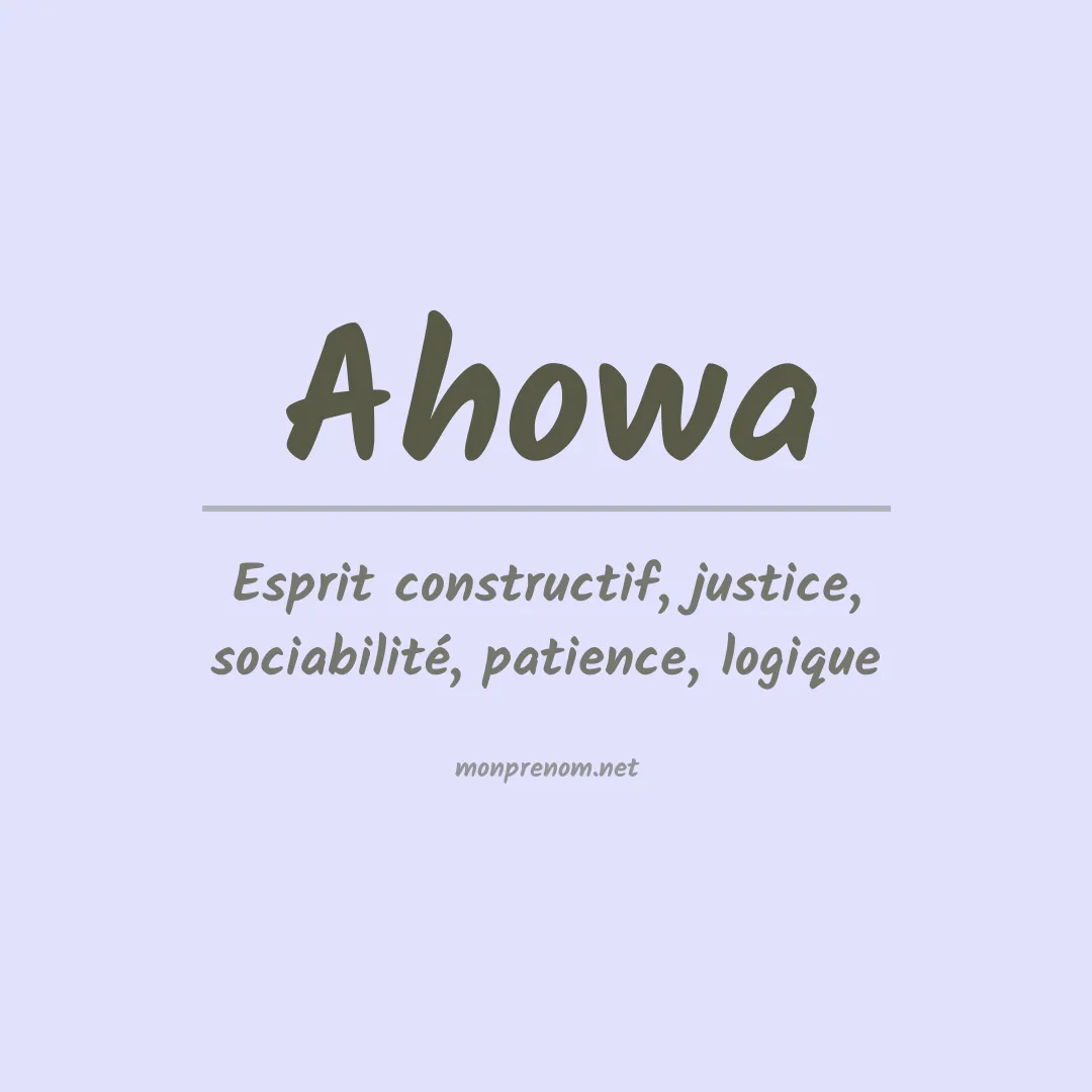 Signification du prénom Ahowa