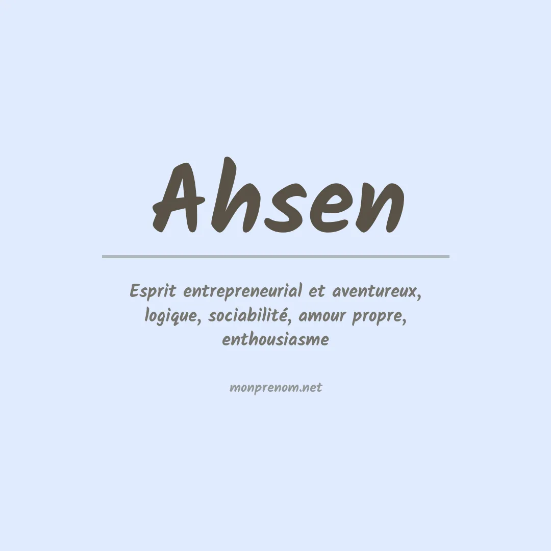 Signification du prénom Ahsen
