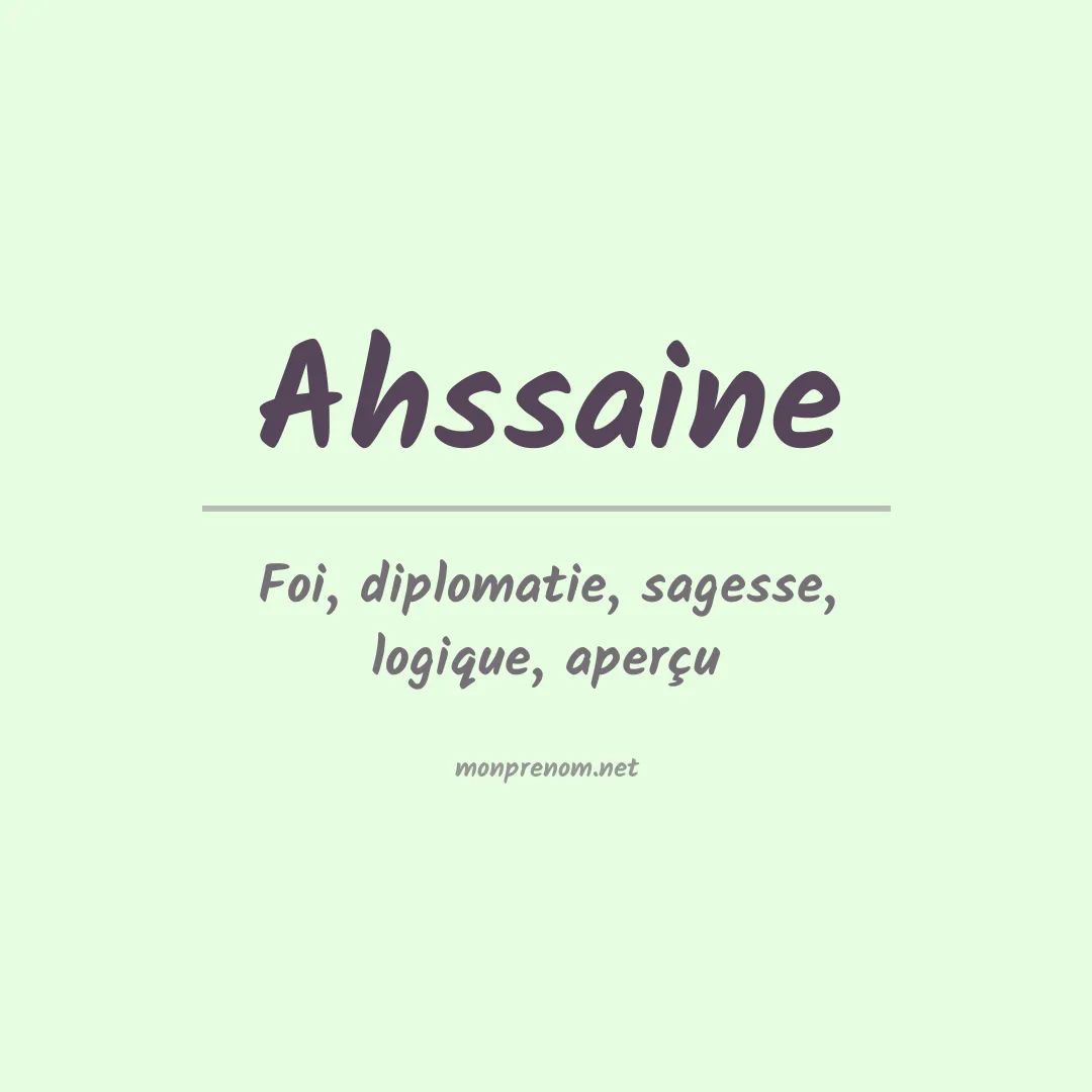 Signification du prénom Ahssaine