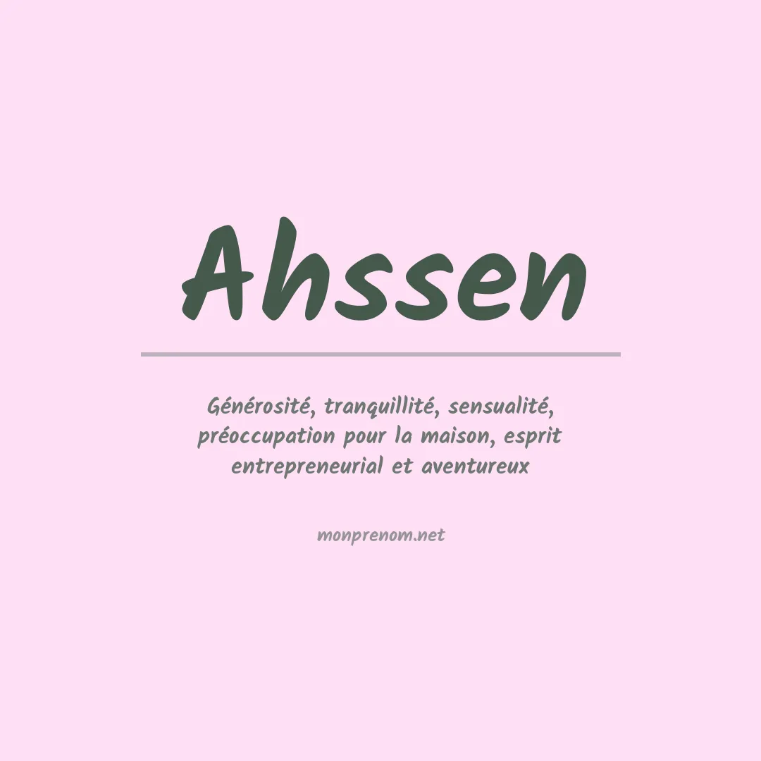 Signification du prénom Ahssen