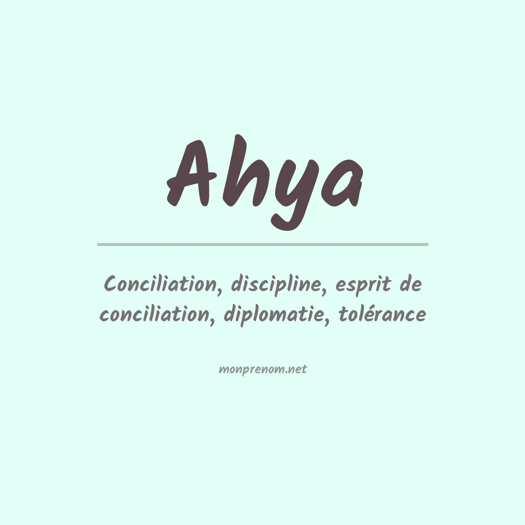 Signification du prénom Ahya