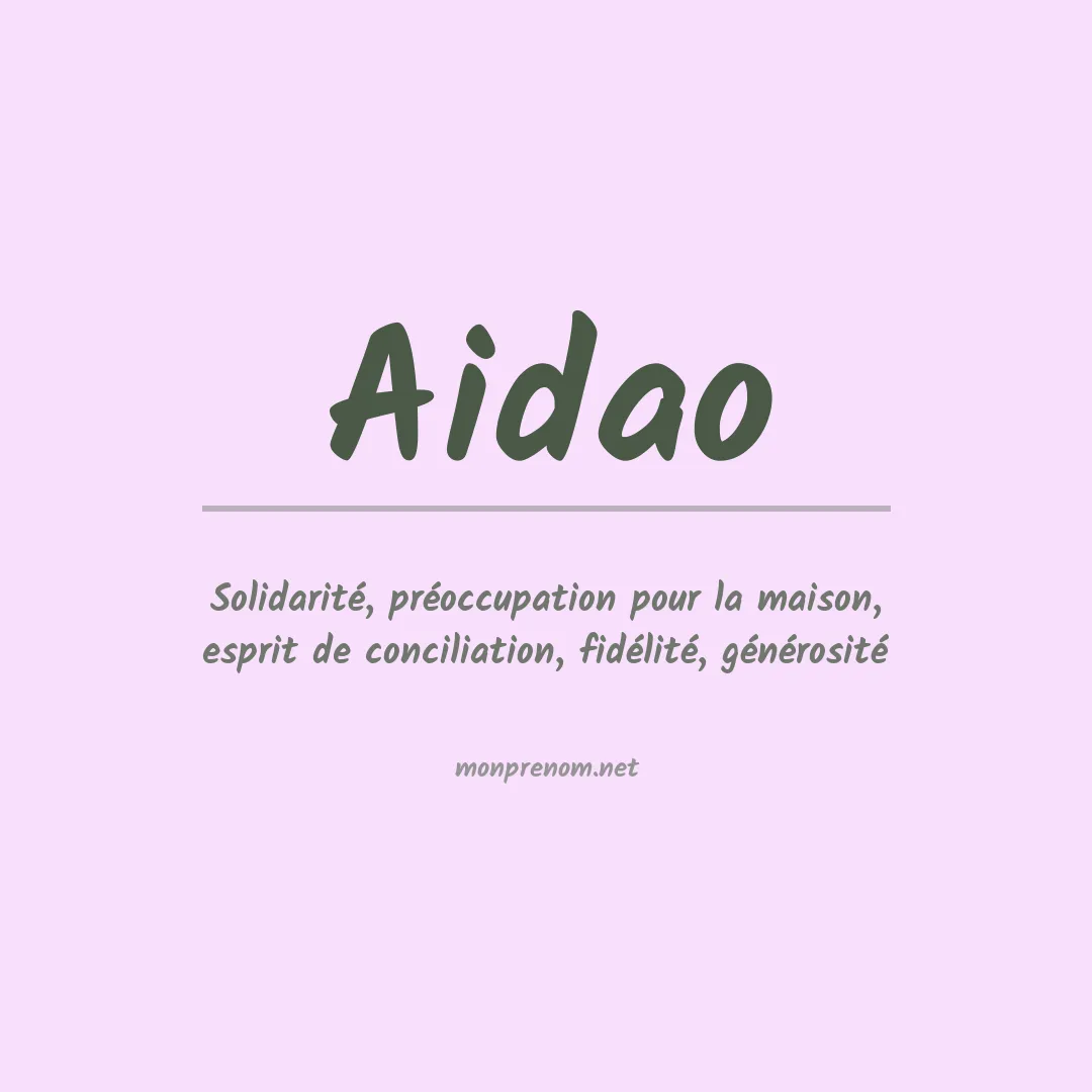 Signification du prénom Aidao