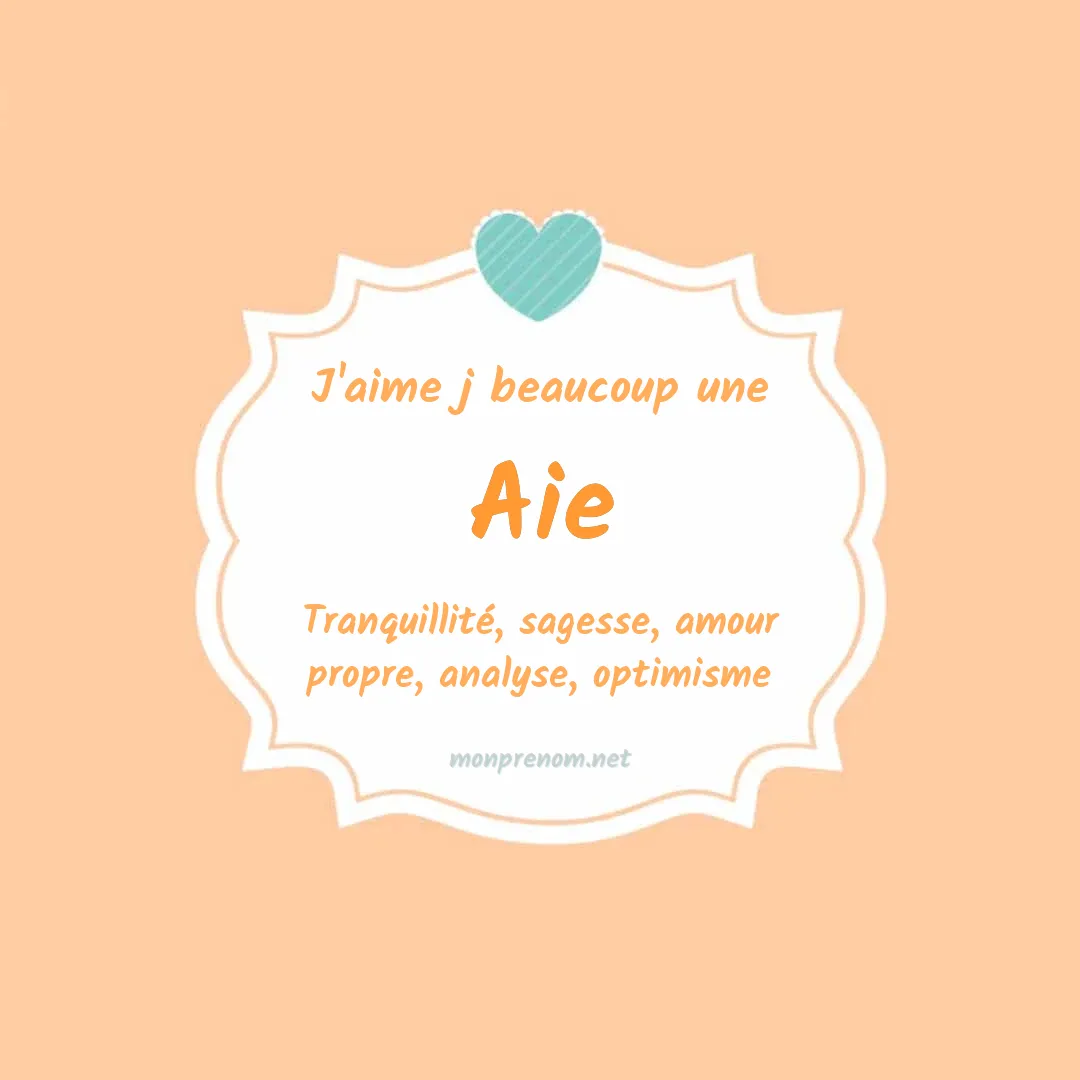 J'aime beaucoup Aie