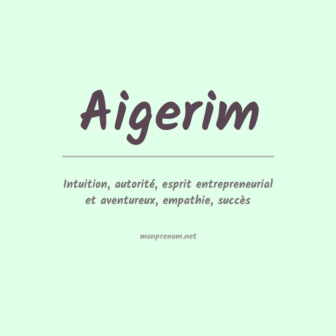 Signification du prénom Aigerim