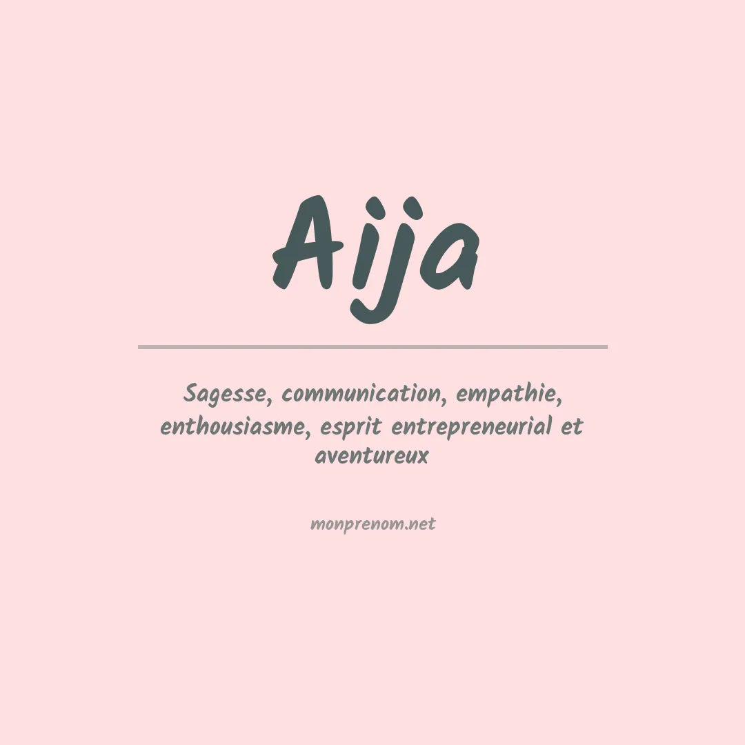 Signification du prénom Aija