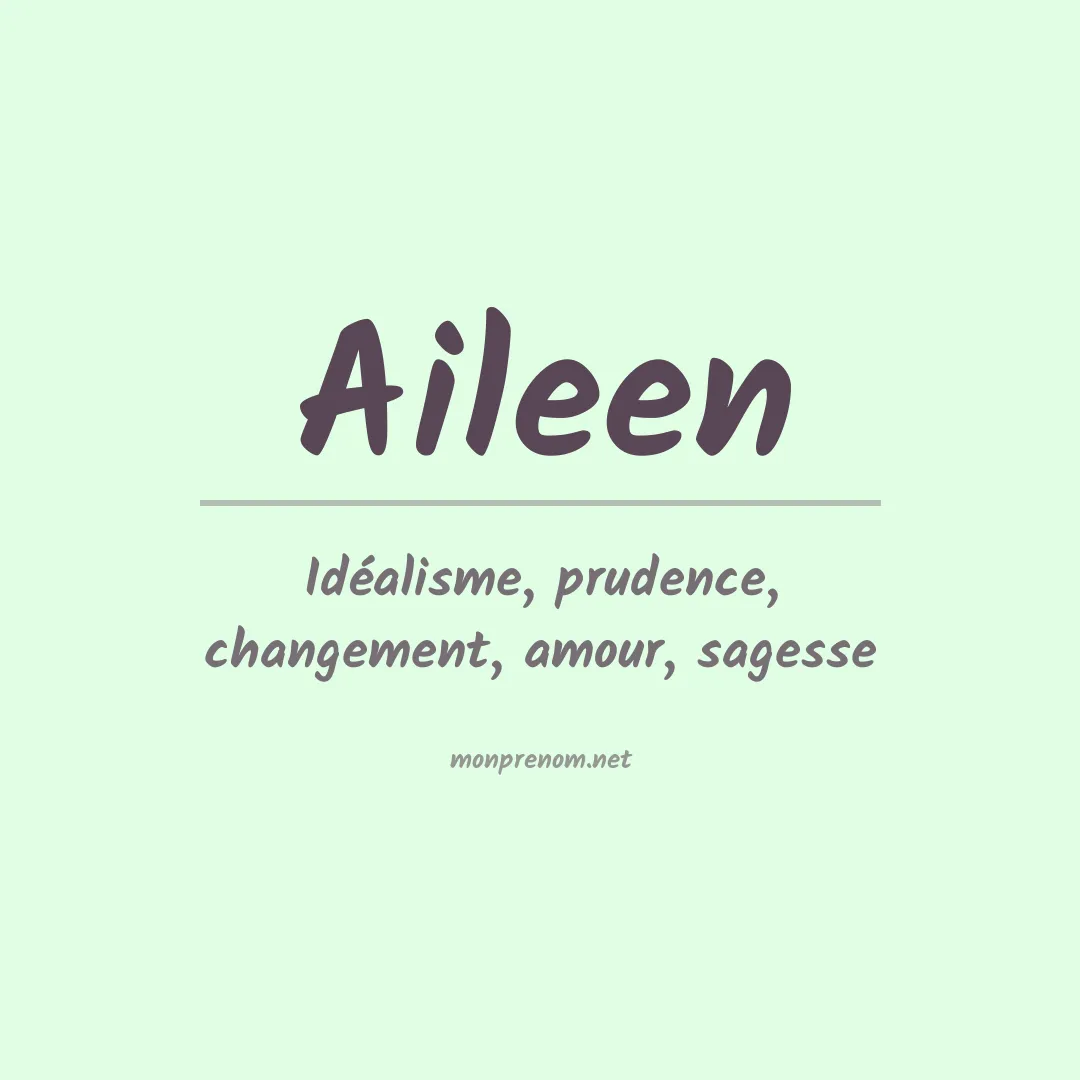 Signification du prénom Aileen