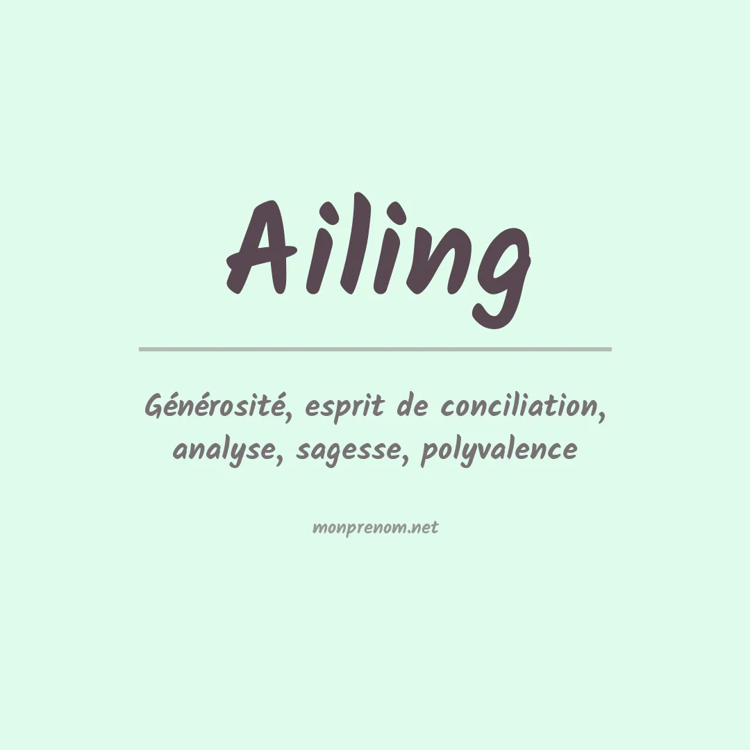 Signification du prénom Ailing