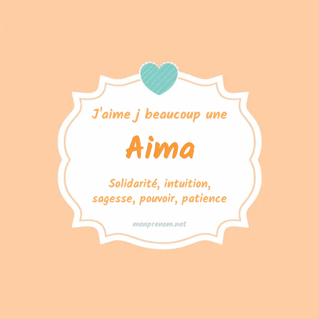 J'aime beaucoup Aima